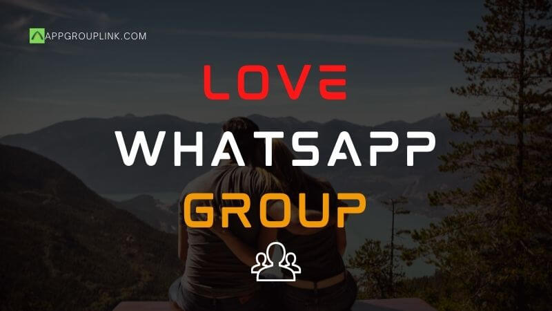 love message whatsapp group link